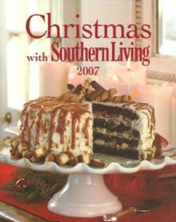 Christmas With Southern Living 2007 (Hardcover)