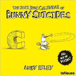 Bunny Suicides 2012 Calendar (Calendar)