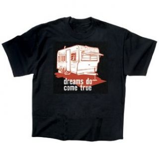 Dreams Do Come True Camper Trailer Park T Shirt