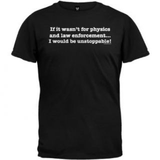 Physics And Law Enforcement T Shirt Clothing