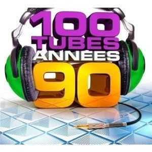 100 TUBES ANNEES 90   Compilation   Achat CD COMPILATION pas cher