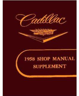 1958 CADILLAC DEVILLE ELDORADO Service Shop Manual Book  
