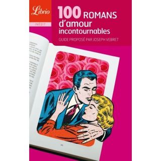 100 romans damour incontournables   Achat / Vente livre Joseph