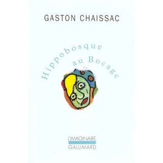 Hippobosque au bocage   Achat / Vente livre Gaston Chaissac pas cher