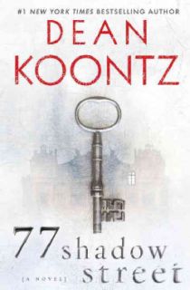 77 Shadow Street by Dean Koontz from