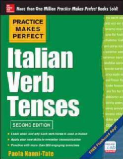 Practice Makes Perfect Italian Verb Tenses (Paperback) Today $10.40