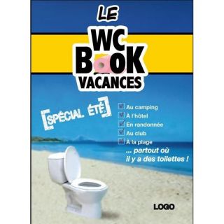 LE WC BOOK VACANCES ; SPECIAL ETE   Achat / Vente BD Pascal Petiot