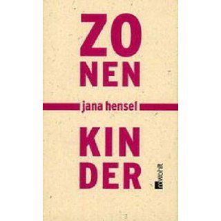 Zonenkinder Jana Hensel Bücher